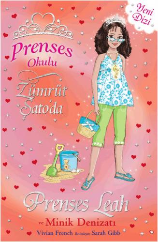 Prenses Okulu 26: Prenses Leah ve Minik Denizatı - Vivian French - Doğ