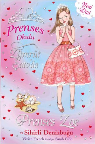 Prenses Okulu 30: Prenses Zoe ve Sihirli Deniz Kabuğu - Vivian French 