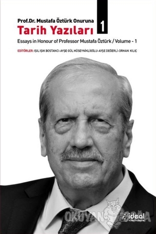 Prof. Dr. Mustafa Öztürk Onuruna Tarih Yazıları (2 Cilt Takım) - Ayşe 