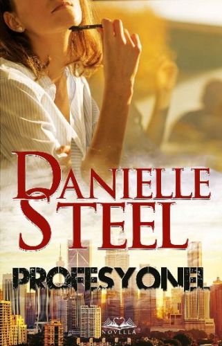 Profesyonel - Danielle Steel - Novella