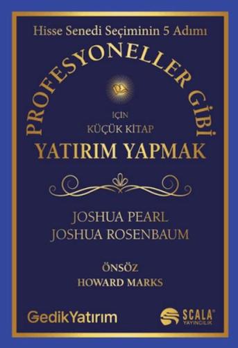 Profesyoneller Gibi Yatırım Yapmak İçin Küçük Kitap - Joshua Pearl - S