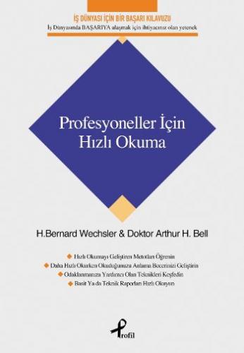 Profesyoneller İçin Hızlı Okuma - H. Bernard Wechsler - Profil Kitap