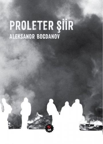 Proleter Şiir - Aleksandr Bogdanov - SUB Basın Yayım