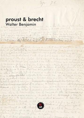 Proust ve Brecht - Walter Benjamin - SUB Basın Yayım