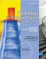 Psikoloji ve Çağdaş Yaşam - İnsan Uyumu - Wayne Weiten - Nobel Akademi