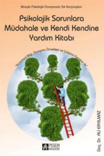 Psikolojik Sorunlara Müdahale ve Kendi Kendine Yardım Kitabı - Ali Ery