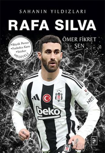 Rafa Silva - Sahanın Yıldızları - Ömer Fikret Şen - Parodi Yayınları