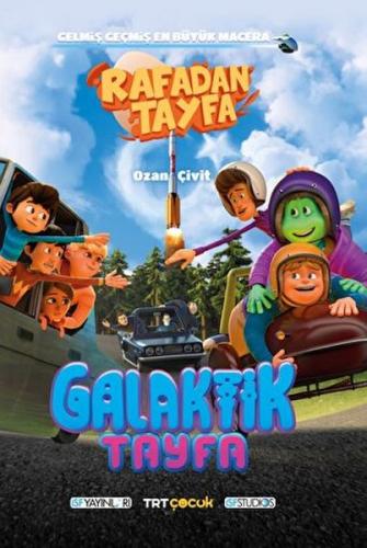 Rafadan Tayfa - Galaktik Tayfa - Ozan Çivit - İSF Yayınları