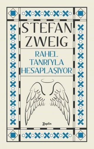 Rahel Tanrı'yla Hesaplaşıyor - Stefan Zweig - Zeplin Kitap