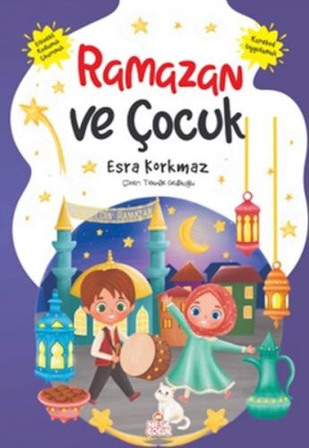 Ramazan ve Çocuk - Esra Korkmaz - Nesil Çocuk