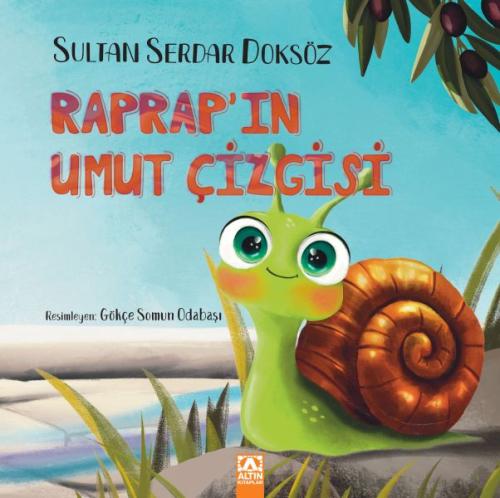 Raprap'ın Umut Çizgisi - Sultan Serdar Doksöz - Altın Kitaplar Yayınev