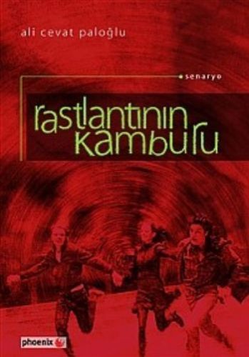 Rastlantının Kamburu - Ali Cevat Paloğlu - Phoenix Yayınevi