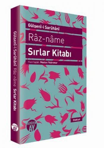 Raz-name - Sırlar Kitabı - Gülşenı-i Saruhanı - Büyüyen Ay Yayınları