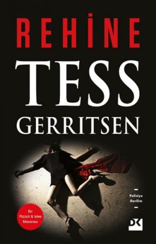 Rehine - Tess Gerritsen - Doğan Kitap