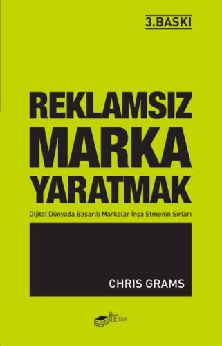 Reklamsız Marka Yaratmak - Chris Grams - The Kitap