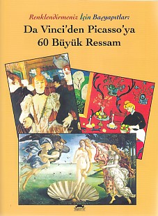 Da Vinci'den Picasso'ya 60 Büyük Ressam - Kolektif - Maya Kitap