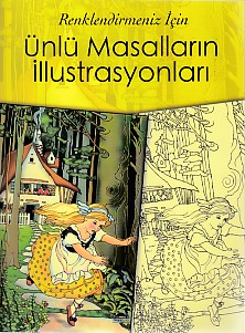 Ünlü Masalların İllüstrasyonları - Kolektif - Maya Kitap