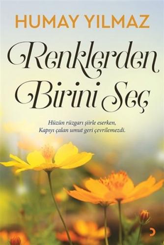 Renklerden Birini Seç - Humay Yılmaz - Cinius Yayınları