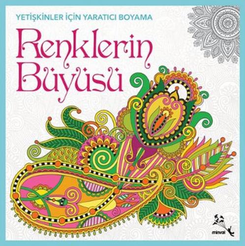 Renklerin Büyüsü - Kolektif - Minval Yayınevi