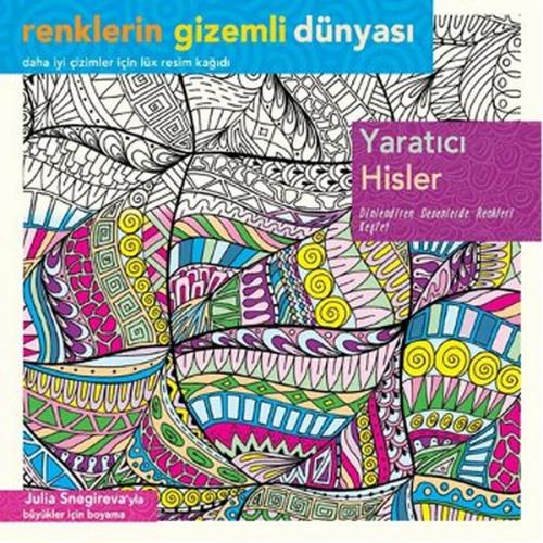 Yaratıcı Hisler - Julia Snegireva - Ren Kitap