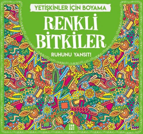 Renkli Bitkiler - Yetişkinler İçin Boyama - Gizem Ulaş - Dokuz Yayınla