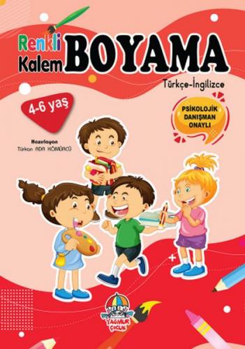 Renkli Kalem Boyama / Çocuklar - Türkan Ada Kömürcü - Yağmur Çocuk