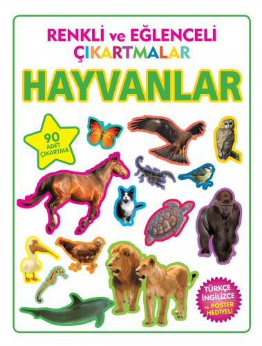 Renkli ve Eğlenceli Çıkartmalar - Hayvanlar (Animals) - Kolektif - Par