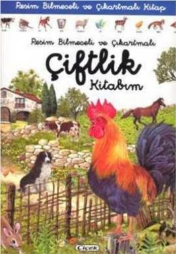 Resim Bilmeceli ve Çıkartmalı Çiftlik Kitabım - Kolektif - Çiçek Yayın