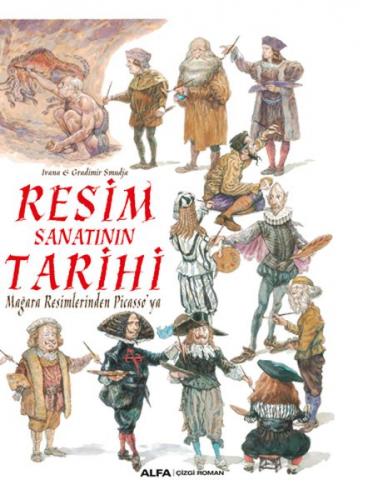 Resim Sanatının Tarihi - Gradimir Smudja - Alfa Yayınları