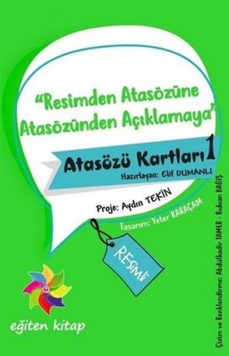 Resimden Atasözüne Atasözünden Açıklamaya - Atasözü Kartları - 1 - Kol