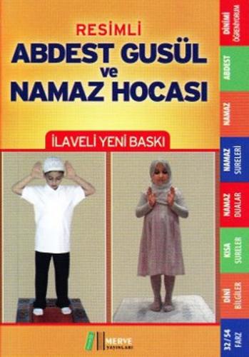 Resimli Abdest Gusül ve Namaz Hocası (Namaz-005) Kolektif