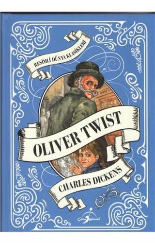 Oliver Twist - Charles Dickens - Çocuk Gezegeni