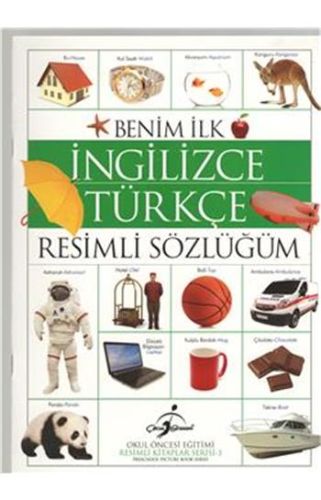 Resimli Kitaplar 3 - Benim İlk İngilizce Türkçe Resimli Sözlüğüm - Kom