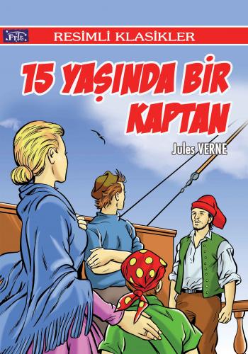 15 Yaşında Bir Kaptan - Jules Verne - Parıltı Yayınları