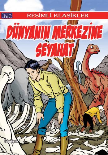 Dünyanın Merkezine Seyahat - Jules Verne - Parıltı Yayınları