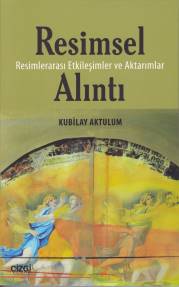 Resimsel Alıntı - Kubilay Aktulum - Çizgi Kitabevi Yayınları