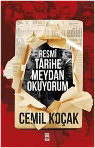 Resmi Tarihe Meydan Okuyorum - Cemil Koçak - Timaş Yayınları