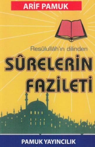 Resulullahın Dilinden Surelerin Fazileti (Dua-042) - Arif Pamuk - Pamu