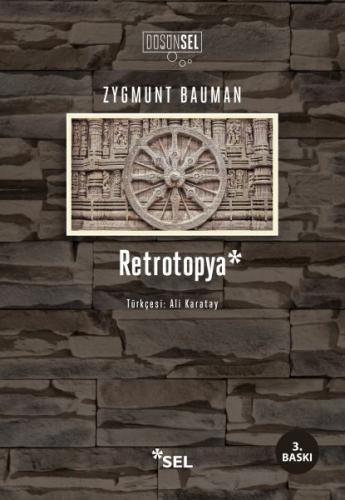 Retrotopya - Zygmunt Bauman - Sel Yayıncılık