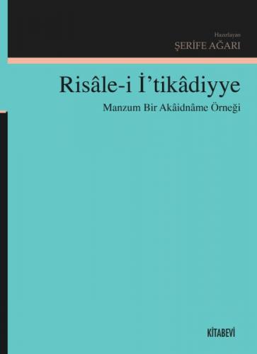 Risale-i İ'tikadiyye - Şerife Ağarı - Kitabevi Yayınları