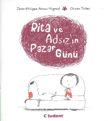 Rita ve Adsız'ın Pazar Günü - Jean - Phillippe - Tudem Yayınları