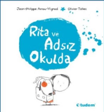 Rita ve Adsız Okulda - Jean - Phillippe - Tudem Yayınları