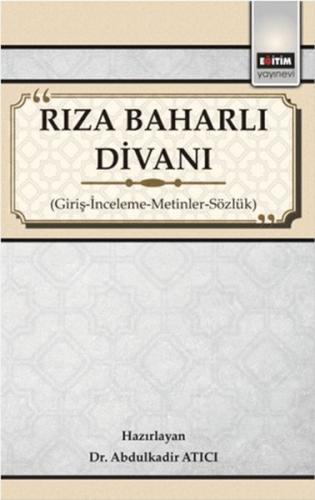 Rıza Baharlı Divanı - Abdulkadir Atıcı - Eğitim Yayınevi - Ders Kitapl