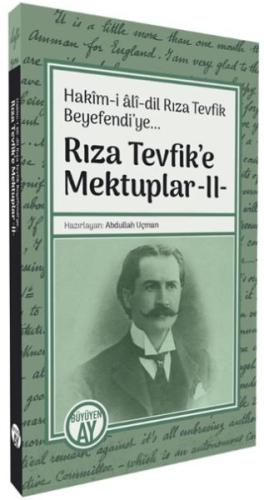 Rıza Tevfik’e Mektuplar -II- - Kolektif - Büyüyen Ay Yayınları