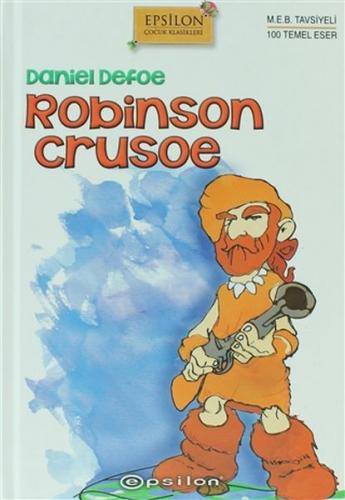 Robinson Crusoe (Ciltli) - Daniel Defoe - Epsilon Yayınevi