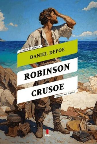 Robinson Crusoe - Daniel Defoe - Kapı Yayınları