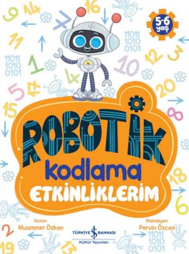 Robotik Kodlama Etkinliklerim 5-6 Yaş - Muammer Özkan - İş Bankası Kül