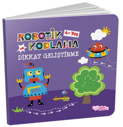 Robotik Kodlama ve Dikkat Geliştirme 4+ Yaş - Kolektif - Pembe Patikle