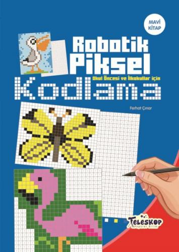 Robotik Piksel Kodlama Mavi Kitap - - Teleskop