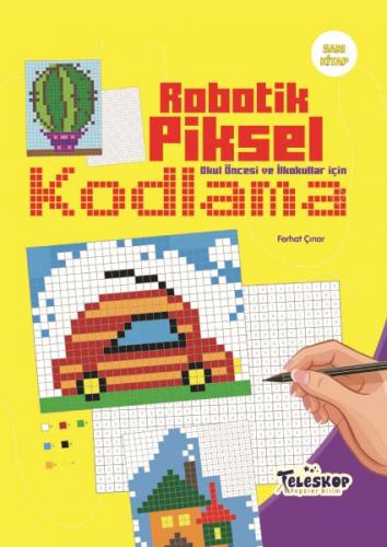 Robotik Piksel Kodlama Sarı Kitap - - Teleskop